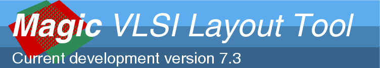 Magic VLSI Layout Tool Version 7.2